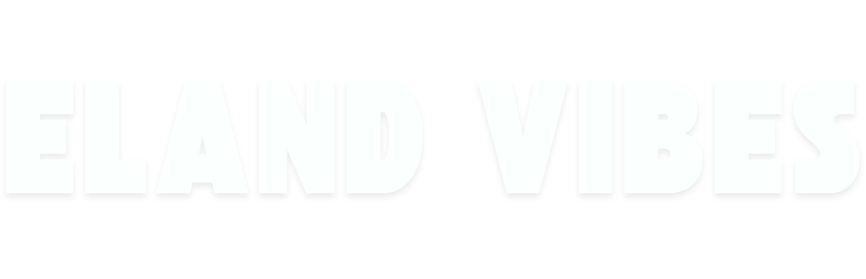 Eland Vibes